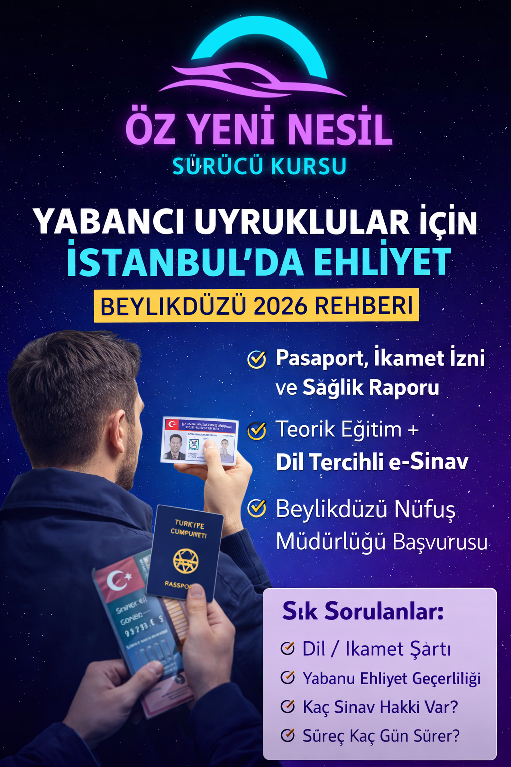 Yabancı Uyruklular İçin İstanbul’da Ehliyet Alma Rehberi (2026)