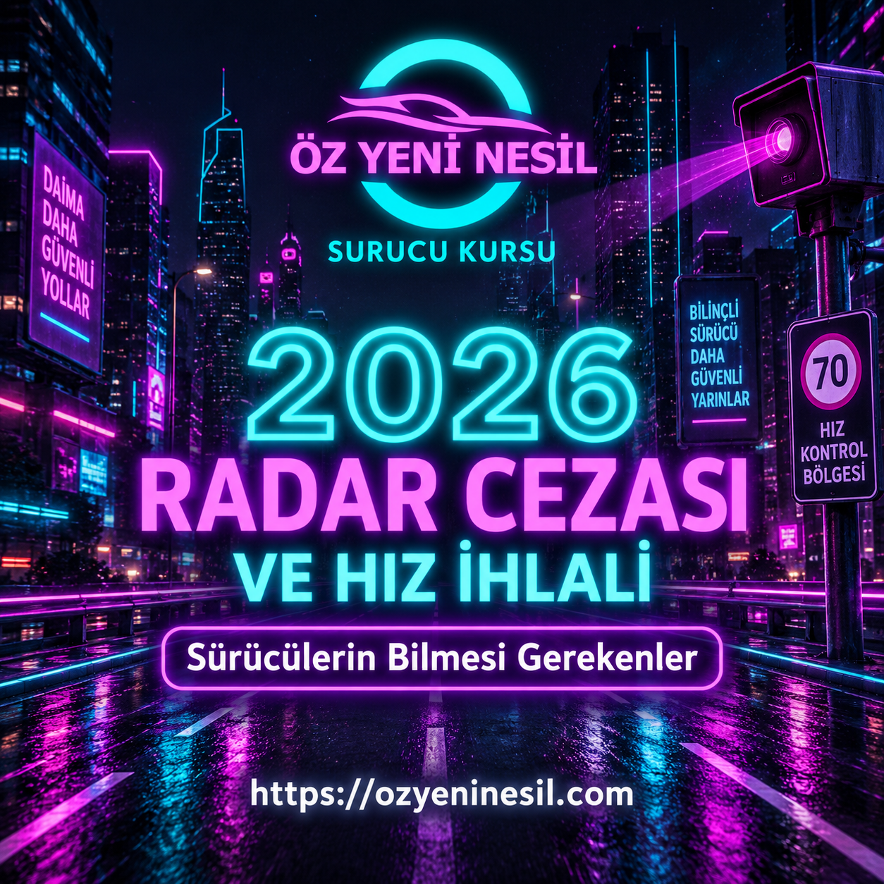 2026 Radar Cezası ve Hız İhlali: Sürücülerin Bilmesi Gerekenler